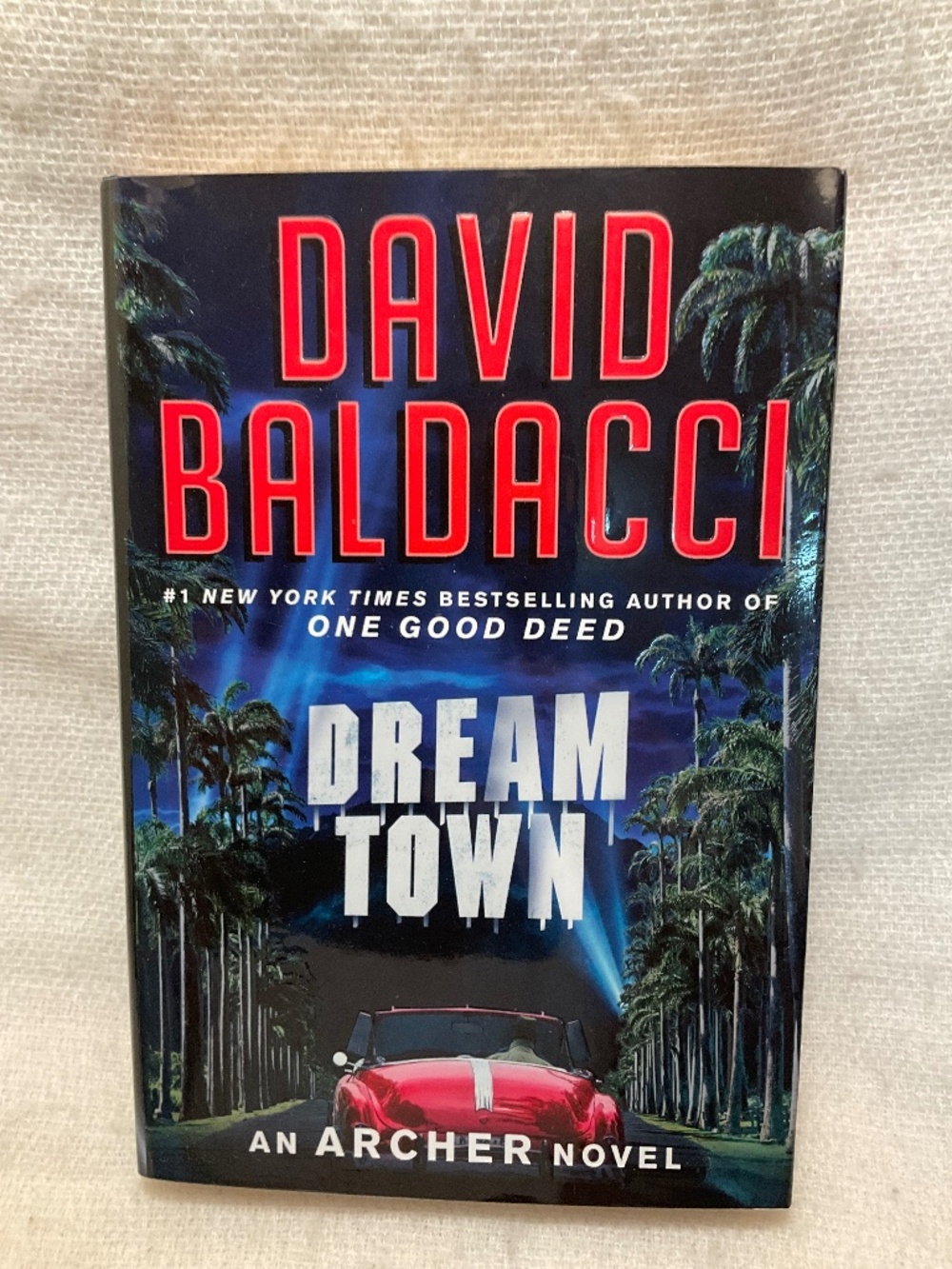 Dream Town - Hardcover by David Baldacci - Fiction Book